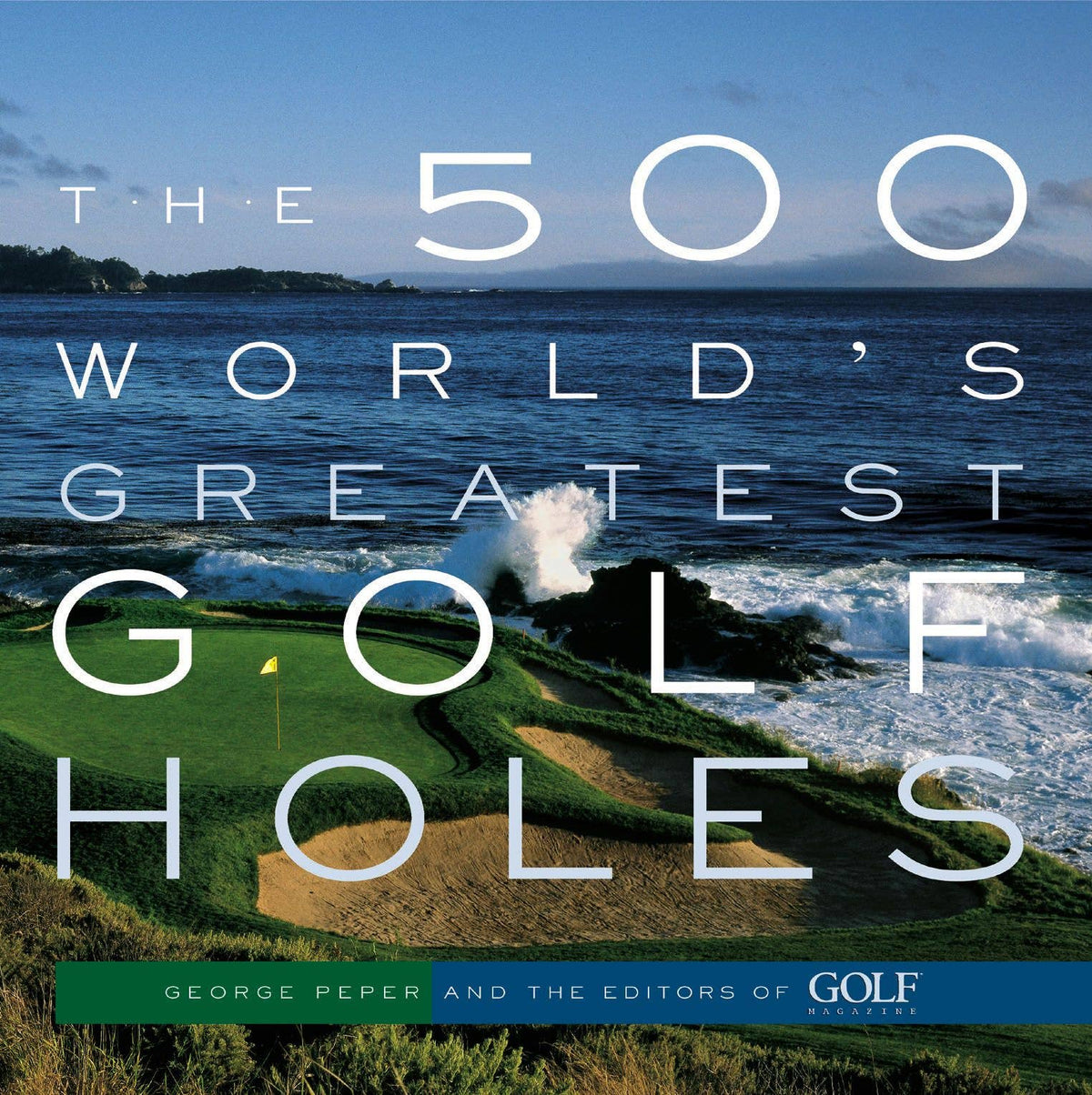 The 500 World's Greatest Golf Holes Books